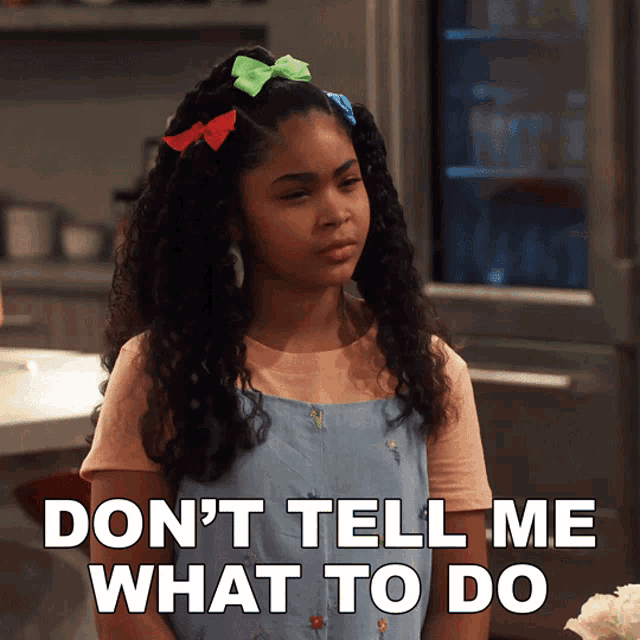 Dont Tell Me What To Do Millicent GIF