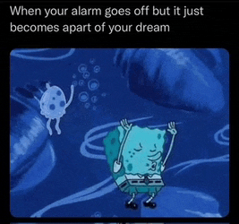 Dream Alarm Meme