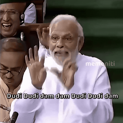 Dudi Dudi Dam Dam Dudi Dudi Dam Dudi Dudi Dam Modi Meme GIF