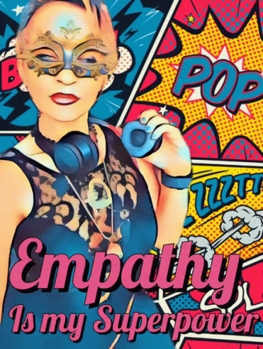 Empathy My Superpower GIF