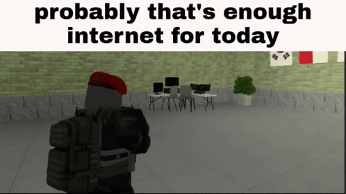 Enough Internet Rusof GIF