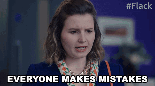 Everyone Makes Mistakes Melody GIF