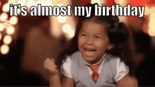 Excited Almost My Birthday GIF. This 498 x 280 animated GIF is part of our my birthday month collection. Related themes include excited. Created by nanou15…