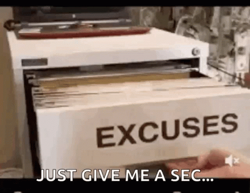 Excuse File Excuses GIF
