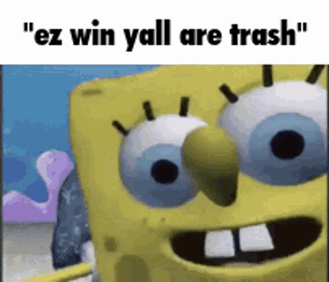 Ez Yall Are Trash GIF