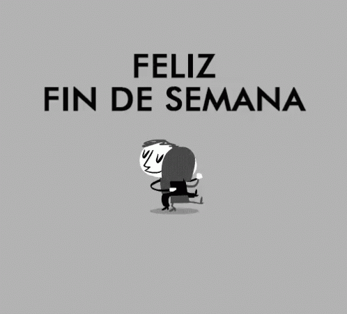 Feliz Fin De Semana GIF