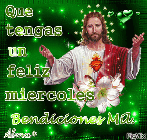 Feliz Miercoles Jesus Bendiciones Mil Alma GIF