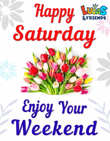 Feliz Sábado Saturday Morning GIF. This 374 x 480 animated GIF is part of our immagini buon weekend collection. Related themes include happy saturday, happy…
