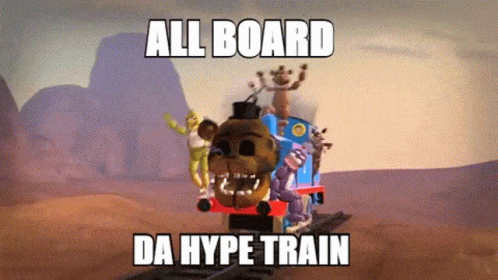 Fnaf All Board Da Hype Train GIF