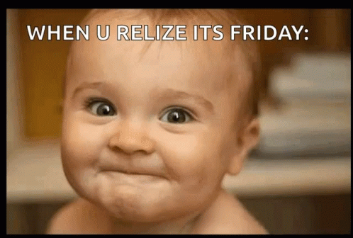 Friday Baby GIF