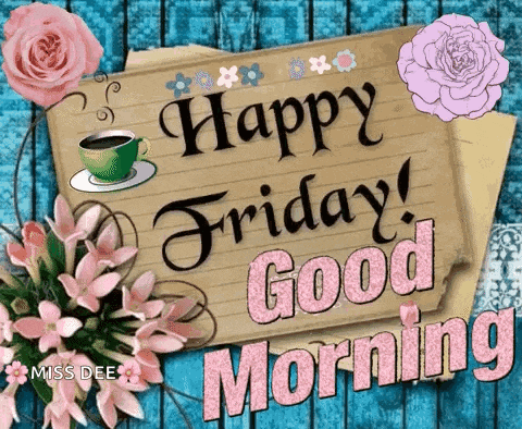 Friday Morning GIF