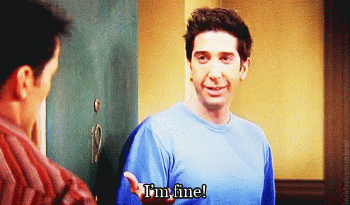Friends Fine GIF. This 494 x 290 animated GIF is part of our ross im fine collection. Created by Ryumo. View the original animation, share it, or browse…