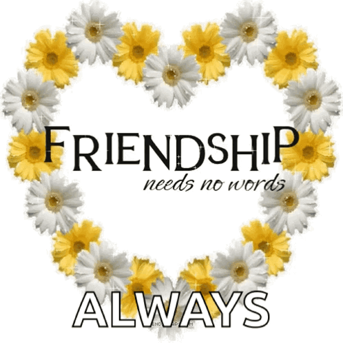 Friends Forever Friendship Needs No Words GIF
