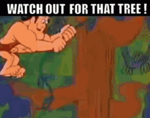 George Of The Jungle Watch Out For That Tree GIF
