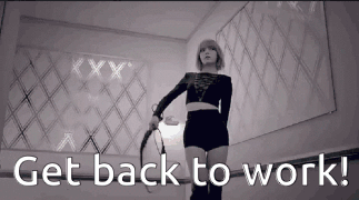 Get Back To Work GIF