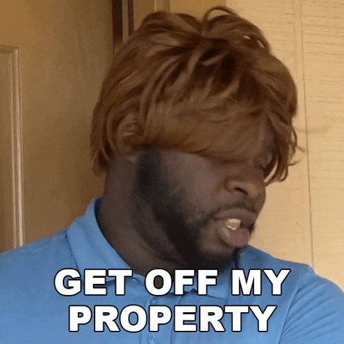 Get Off My Property Leland Manigo GIF