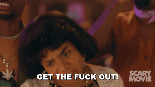 Get The Fuck Out Brenda GIF