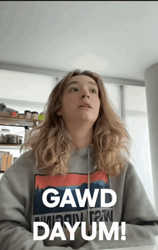 God Damn Gawd Dayum GIF