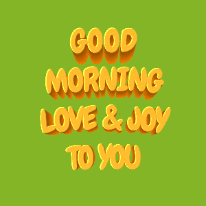 Good Day Quotes Good Morning GIF