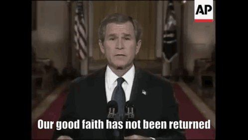 Good Faith George W Bush GIF