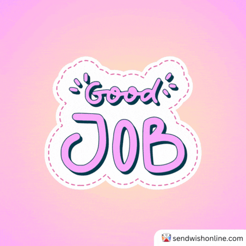 Good Job Well Done GIF