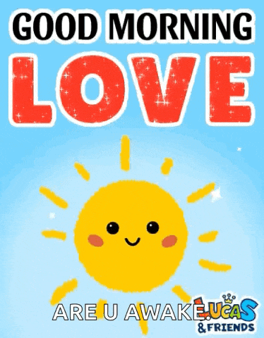 Good Morning Good Morning Love GIF