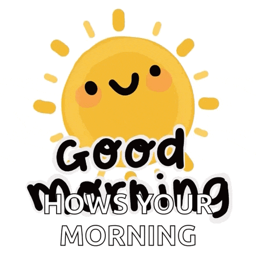 Good Morning Good Morning Love GIF