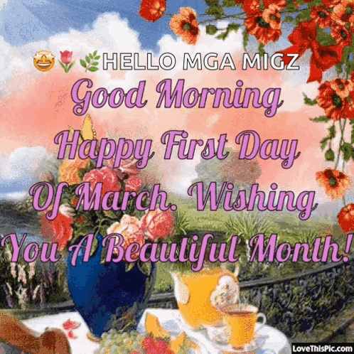 Good Morning Happy First Day Of March GIF