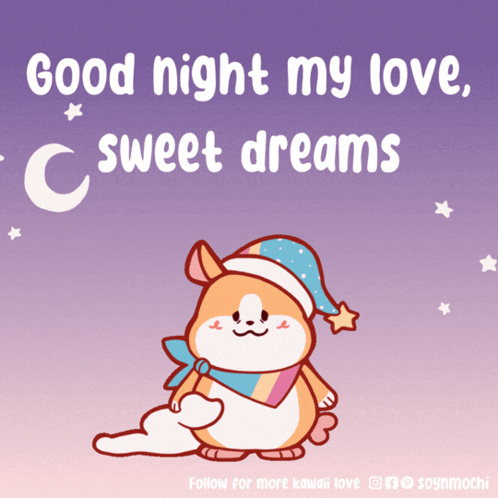Good-night-my-love-sweet-dreams Good-night-sweet-dreams-my-love GIF. This 498 x 498 animated GIF is part of our gute nacht mein schatz collection. Related…