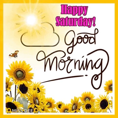 Good Saturday Morning GIF