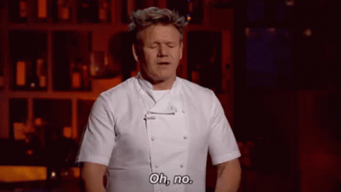 Gordon Ramsey Oh No GIF