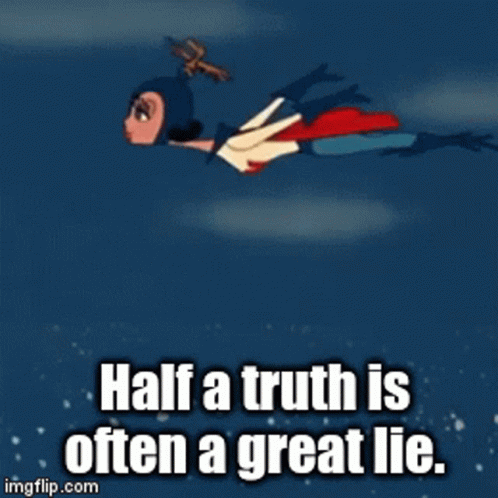 Half A Truth Great Lie GIF. This 498 x 498 animated GIF is part of our oprah so what is the truth collection. Created by DavidStreetRoy. View the original…