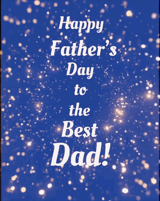 Happy Fathers Day Best Dad Ever GIF