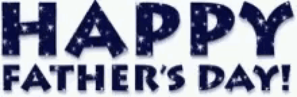 Happy Fathers Day Father S Day GIF