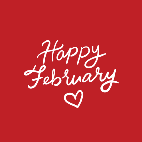 Happy February Hello February GIF
