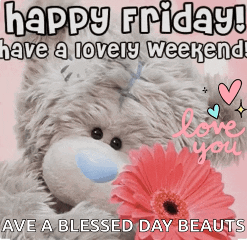 Happy Friday Have A Lovely Weekend GIF