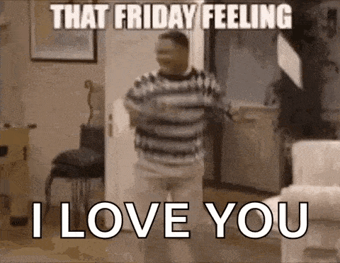 Happy Friday That Friday Feeling GIF