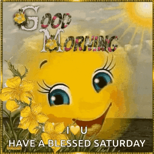 Happy Good Morning Good Morning Happy Saturday GIF