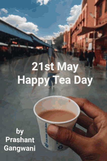 Happy International Tea Day 21st May GIF