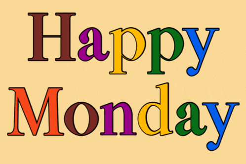 Happy Monday Good Morning Happy Monday GIF