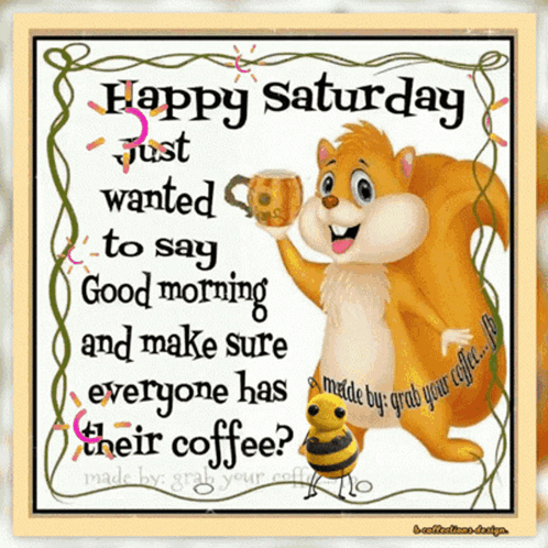 Happy Saturday Funny GIF. This 498 x 498 animated GIF is part of our lustige bilder samstag collection. Created by Sirlrlon. View the original animation…
