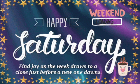 Happy Saturday GIF