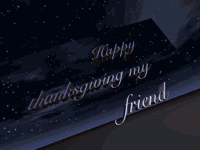 Happy Thanksgiving My Friend Thanksgiving GIF