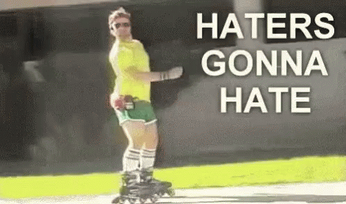 Haters Gonna GIF. This 498 x 294 animated GIF is part of our roller skating collection. Related themes include lmao. Created by AlexiaCopple. View the…