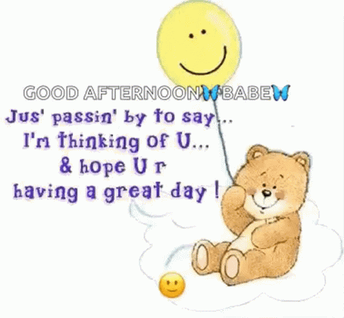 Have A Great Day Good Afternoon GIF. This 498 x 460 animated GIF is part of our honey youve got a big storm coming collection. Related themes include good…