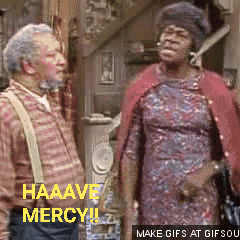 Have Mercy Sanford And Son GIF