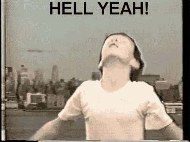 Hell Yeah Yes GIF
