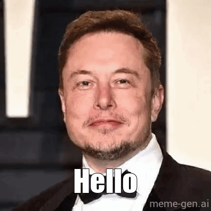 Hello Elon Musk GIF