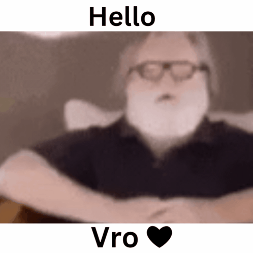 Hello Vro Hello Gabe GIF. This 498 x 498 animated GIF is part of our lord gaben collection. Related themes include gabe newell. Created by Hairwishwosh…