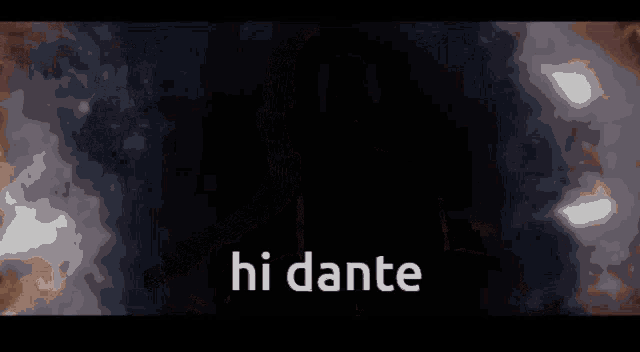 Hi Dante Dante GIF